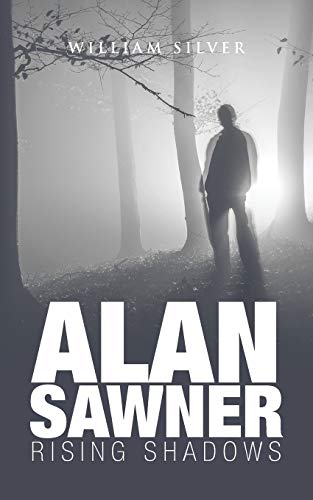 Alan Sawner Rising Shadows [Paperback]