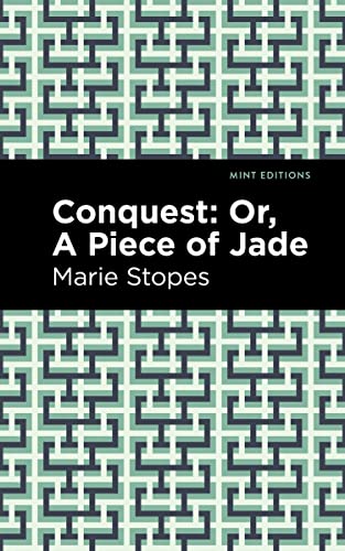 Conquest Or, A Piece of Jade [Paperback]