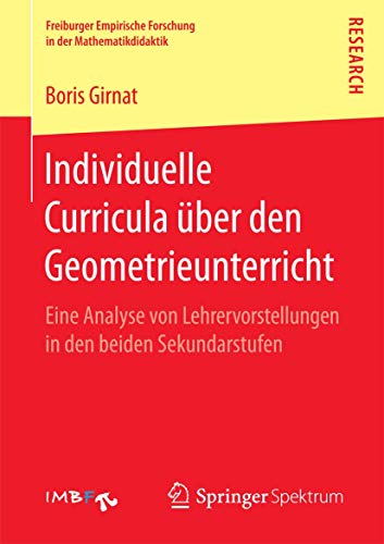 Individuelle Curricula ber den Geometrieunterricht Eine Analyse von Lehrervors [Paperback]