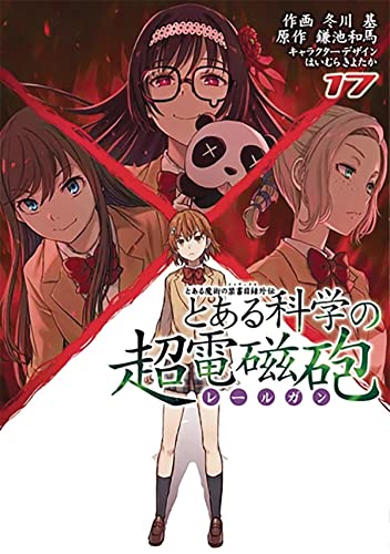A Certain Scientific Railgun Vol. 17 [Paperback]