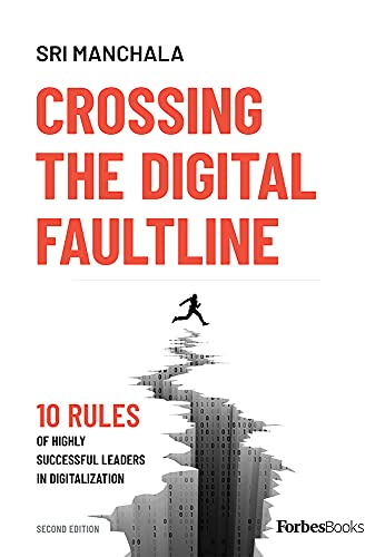 Crossing The Digital Faultline (Second Edition) 10 Rules Of Highly Successful L [Hardcover]