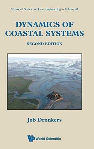 Dynamics Of Coastal Systems (advanced Series On Ocean Engineering) (advanced Ser [Hardcover]
