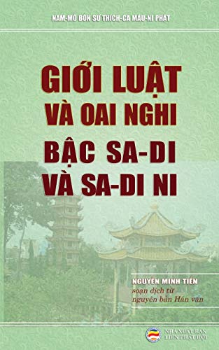 Gioi Luat Va Oai Nghi Bac Sa-Di Va Sa-Di Ni  Dich Tu Nguyen Ban Han Van - Tu Ph [Paperback]