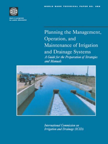 Planning the Management, Operation, and Maintenance of Irrigation and Drainage S [Paperback]