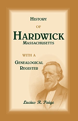 History Of Hardwick, Massachusetts [Paperback]