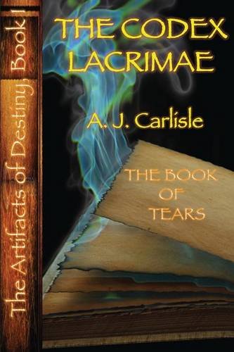 The Codex Lacrimae, Part II The Book of Tears [Paperback]