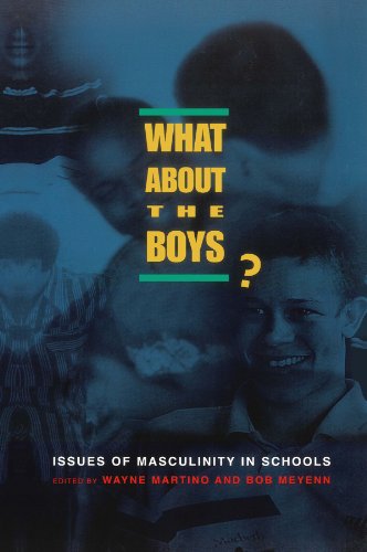 What About The Boys Issues Of Masculinity In Schools [Paperback]