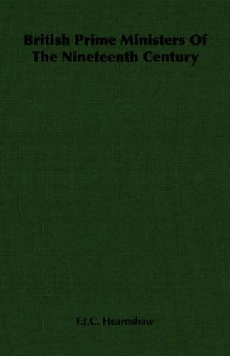 British Prime Ministers of the Nineteent [Unknown]