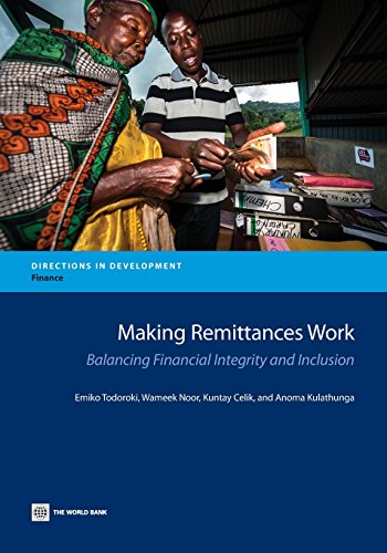 Making Remittances Work Balancing Financial Integrity and Inclusion [Paperback]