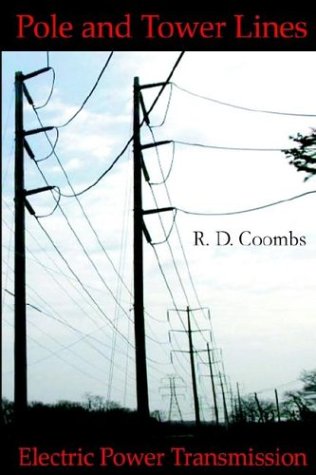 Pole And Tower Lines For Electric Power Transmission [Hardcover]