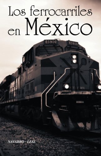 Los Ferrocarriles En Mixico (spanish Edition) [Paperback]