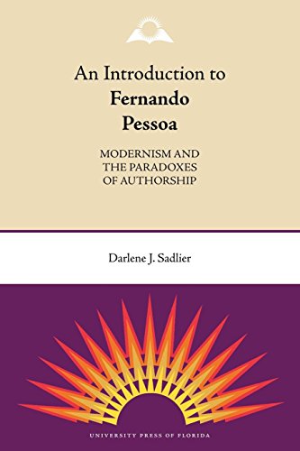 An Introduction To Fernando Pessoa Modernism And The Paradoxes Of Authorship [Paperback]