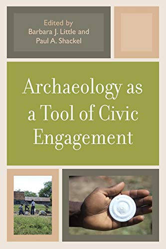 Archaeology as a Tool of Civic Engagement [Paperback]