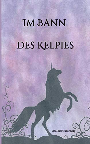 Im Bann des Kelpies [Paperback]
