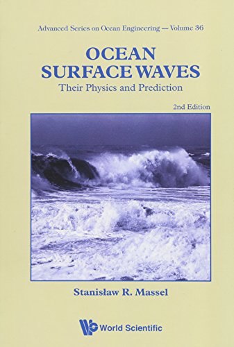 Ocean Surface Waves Their Physics and Predictions [Paperback]