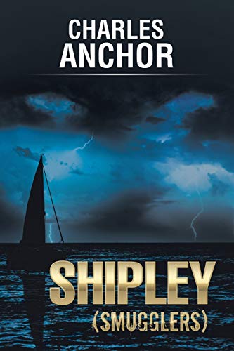 Shipley (smugglers) [Paperback]