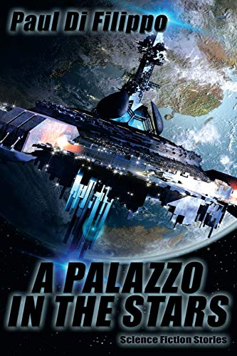 A Palazzo In The Stars Science Fiction Stories [Paperback]