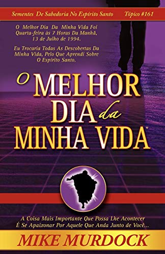 O Melhor Dia Da Minha Vida (portuguese Edition) [Paperback]