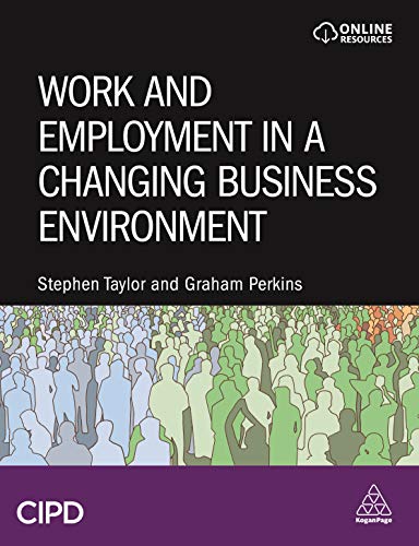 Work and Employment in a Changing Business Environment [Hardcover]