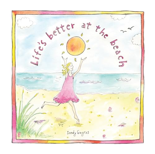 Life&39s Better at the Beach [Hardcover]