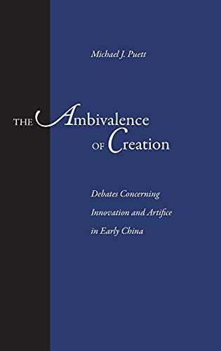 The Ambivalence of Creation Debates Concerning Innovation and Artifice in Early [Hardcover]