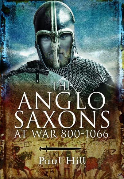 The Anglo-Saxons at War [Paperback]