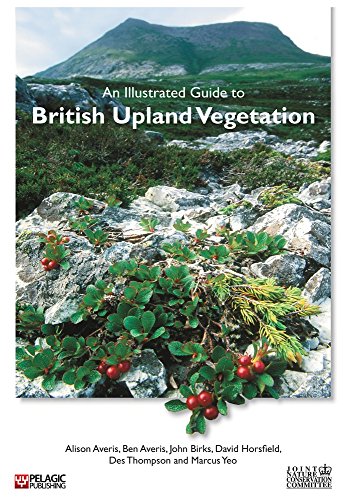 An Illustrated Guide to British Upland Vegetation [Paperback]