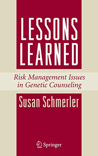 Lessons Learned Risk Management Issues in Genetic Counseling [Paperback]