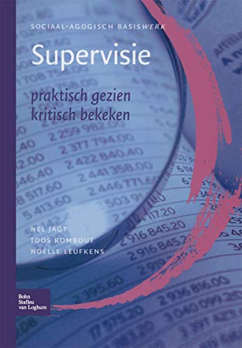 Supervisie Praktisch gezien kritisch bekeken [Paperback]