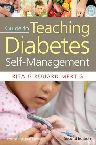 Nurses' Guide to Teaching Diabetes Self-Management, Second Edition [Paperback]
