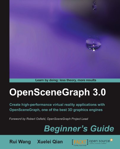 Openscenegraph 3.0 Beginner's Guide [Paperback]