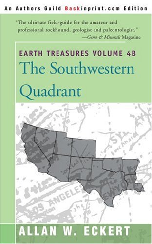 Earth Treasures The Southwestern Quadrant, Vol. 4b [Paperback]