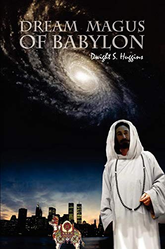 Dream Magus of Babylon  The Magical Tale of Dreams and Enduring Love [Unknown]