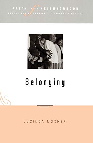 Faith In The Neighborhood - Belonging [Paperback]