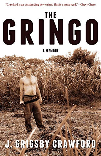 The Gringo A Memoir [Paperback]