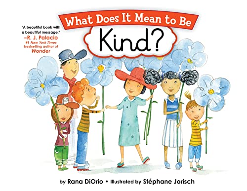 What Does It Mean to Be Kind [Paperback]