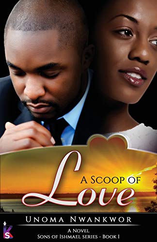 A Scoop Of Love (sons Of Ishmael, Book One) [Paperback]