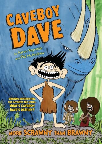 Caveboy Dave More Scrawny Than Brawny [Hardcover]