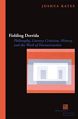 Fielding Derrida Philosophy, Literary Criticism, History, and the Work of Decon [Hardcover]