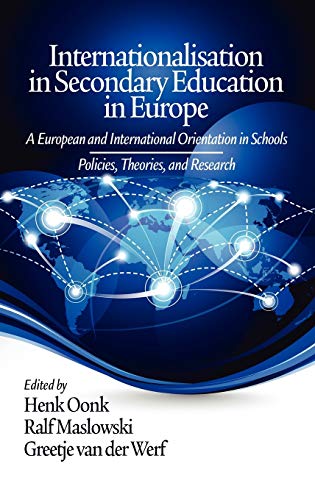 Internationalisation In Secondary Education In Europe A European And Internatio [Hardcover]