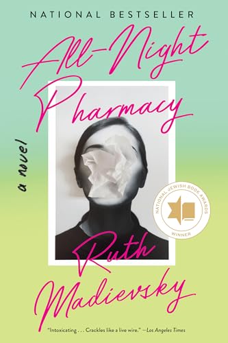 All-Night Pharmacy A Novel [Paperback]