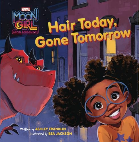 Moon Girl and Devil Dinosaur Hair Today, Gone Tomorrow [Hardcover]