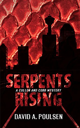 Serpents Rising A Cullen and Cobb Mystery [Paperback]