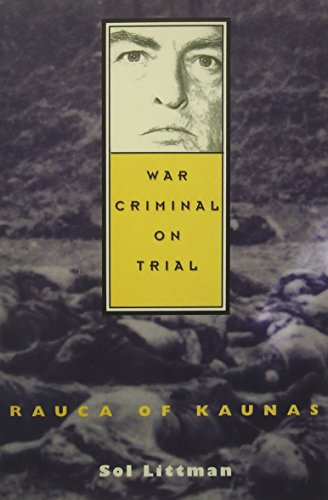 War Criminal On Trial - Rauca Of Kaunas [Paperback]