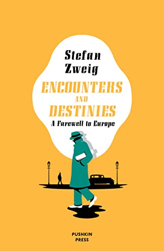 Encounters and Destinies A Farewell to Europe [Paperback]
