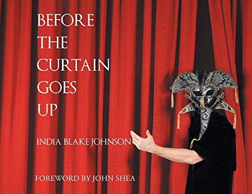 Before the Curtain Goes Up [Paperback]