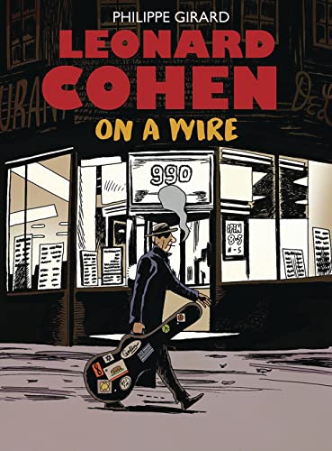 Leonard Cohen On a Wire [Hardcover]