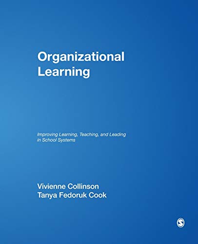 Organizational Learning Improving Learning, Teaching, and Leading in School Sys [Paperback]