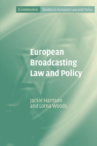 European Broadcasting Law and Policy [Paperback]