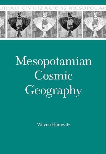 Mesopotamian Cosmic Geography [Unknown]